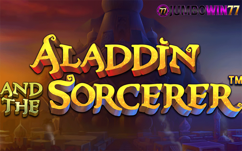 Metode Menang Main Game Online Aladdin and the Sorcerer