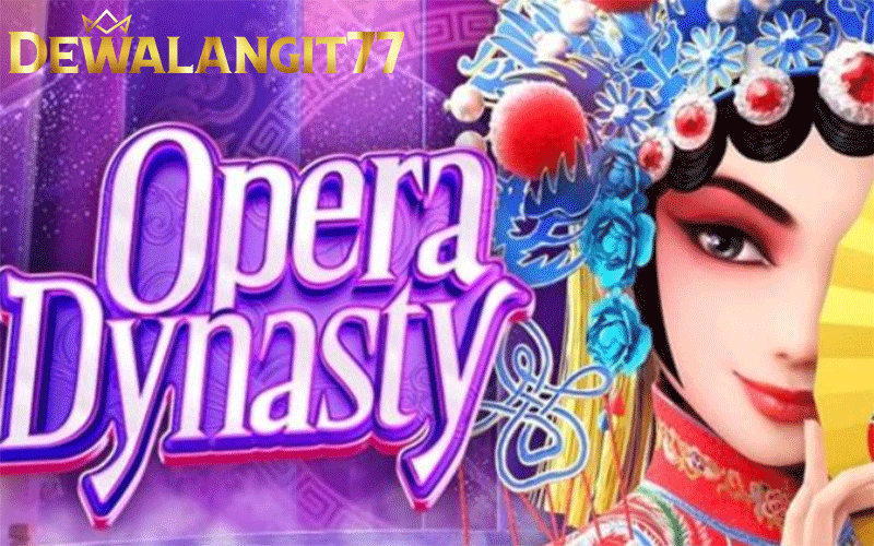 Cara mudah mencapai keberhasilan dalam Opera Dynasty