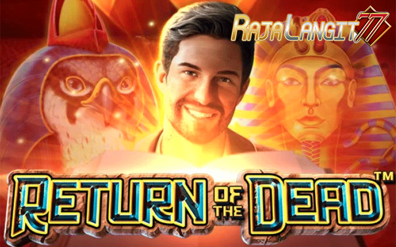 Cara mudah mencapai keberhasilan di game Return of the Dead