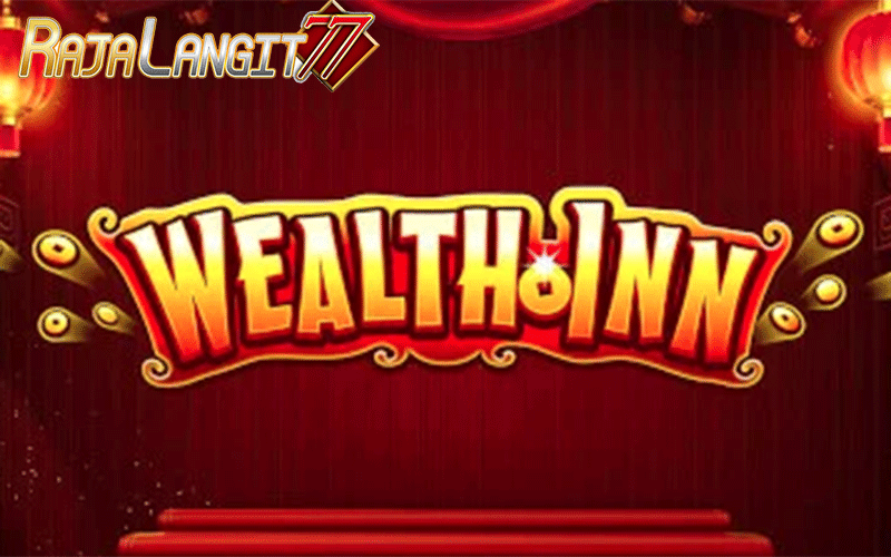 Petunjuk bermain dengan baik di game online Wealth Inn