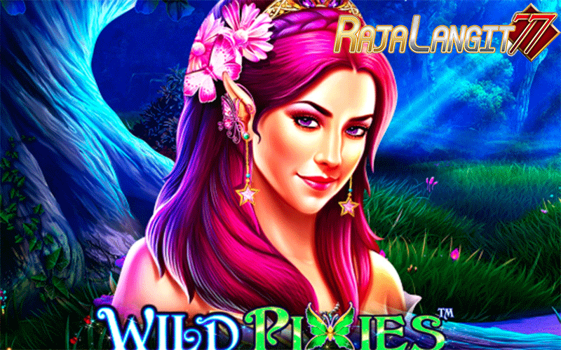 Trik Menang Besar Di Permainan Pragmatic Wild Pixies