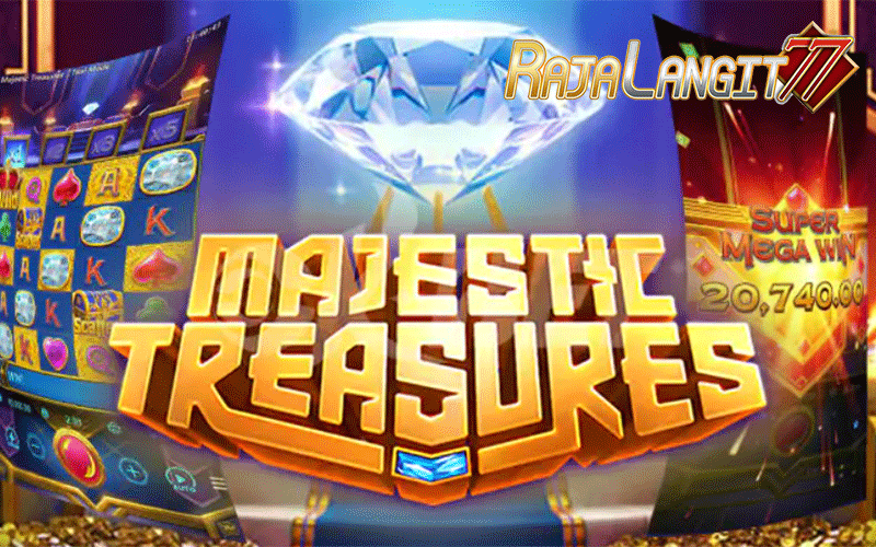 Cara mencapai keberhasilan dalam Game Majestic Treasures