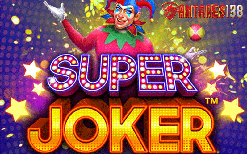 Langkah Sederhana Meraih Kemenangan di Game Super Joker
