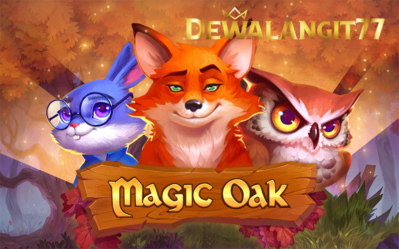 Metode bermain dan mencapai keberhasilan di Game Magic Oak